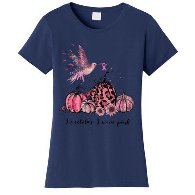 Breast Cancer Awareness In October We Wear Pink Hummingbird Women's T-Shirt