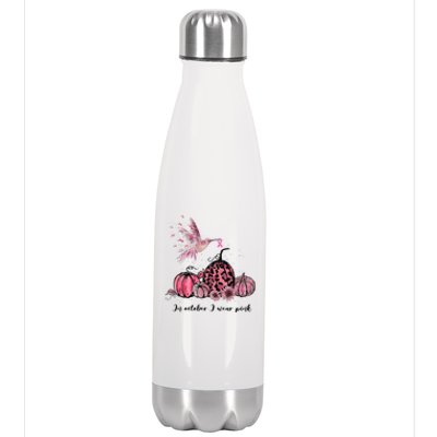 Breast Cancer Awareness In October We Wear Pink Hummingbird Stainless Steel Insulated Water Bottle