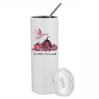 Breast Cancer Awareness In October We Wear Pink Hummingbird Stainless Steel Tumbler