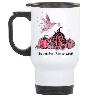 Breast Cancer Awareness In October We Wear Pink Hummingbird Stainless Steel Travel Mug