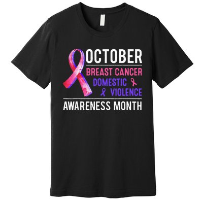 Breast Cancer Awareness & Domestic Violence Awareness Month Premium T-Shirt