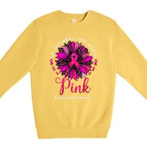 Breast Cancer Awareness Sunflower In October We Wear Pin.K Ribbon Gift Premium Crewneck Sweatshirt