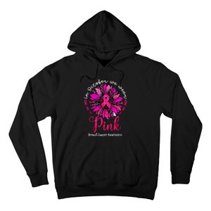 Breast Cancer Awareness Sunflower In October We Wear Pin.K Ribbon Gift Hoodie