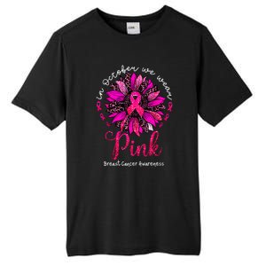 Breast Cancer Awareness Sunflower In October We Wear Pin.K Ribbon Gift Tall Fusion ChromaSoft Performance T-Shirt