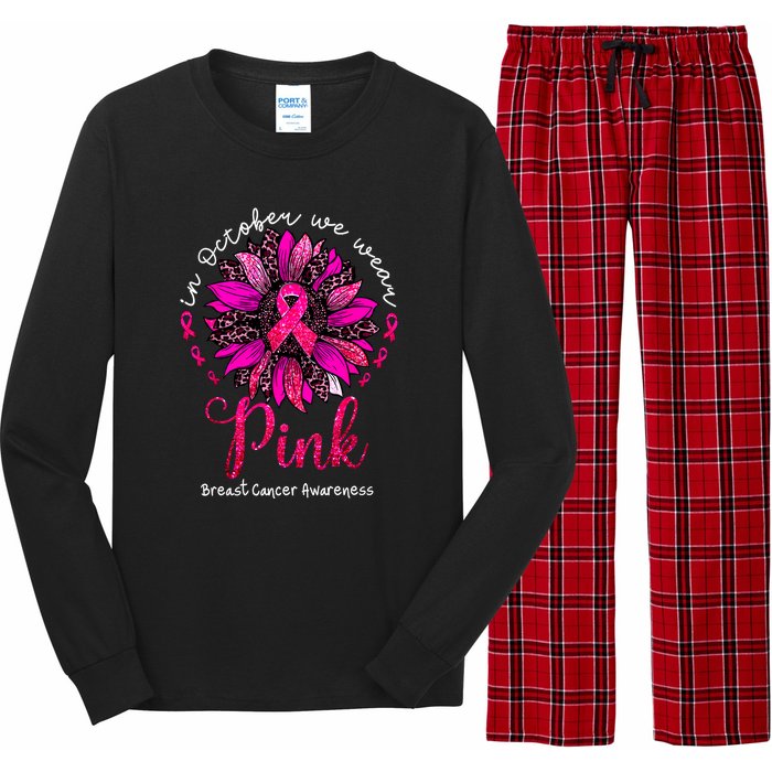 Breast Cancer Awareness Sunflower In October We Wear Pin.K Ribbon Gift Long Sleeve Pajama Set