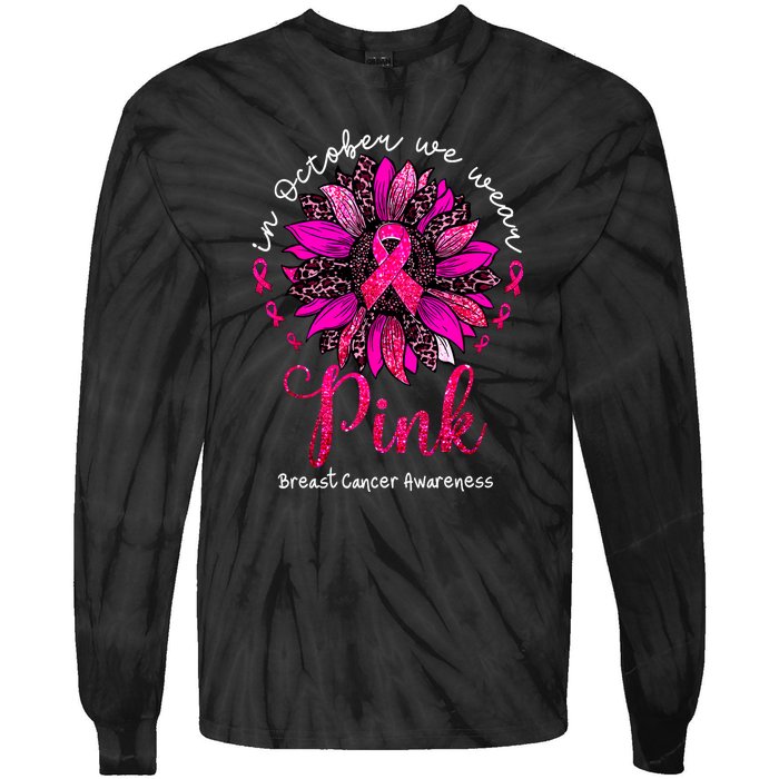 Breast Cancer Awareness Sunflower In October We Wear Pin.K Ribbon Gift Tie-Dye Long Sleeve Shirt