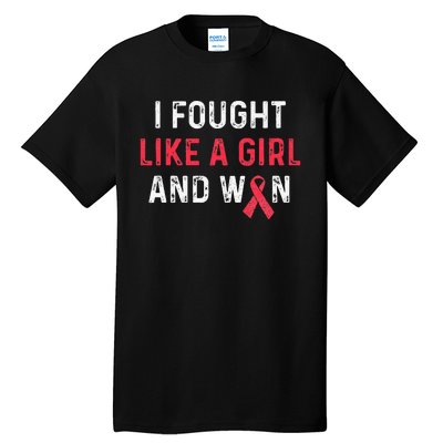 Breast Cancer Awareness I Fought Like A Girl And Won Tall T-Shirt