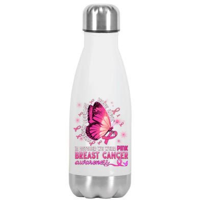 Breast Cancer Awareness In October Wear Pink Butterfly Gift Stainless Steel Insulated Water Bottle