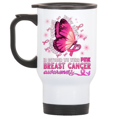 Breast Cancer Awareness In October Wear Pink Butterfly Gift Stainless Steel Travel Mug