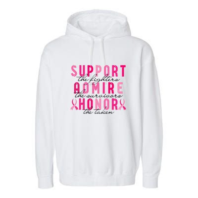 Breast Cancer Awareness Support Admire Honor Pink Ribbon Gift Garment-Dyed Fleece Hoodie