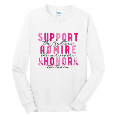 Breast Cancer Awareness Support Admire Honor Pink Ribbon Gift Tall Long Sleeve T-Shirt