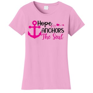 Breast Cancer Awareness Hope Anchors The Soul Women's T-Shirt