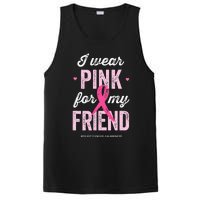 Breast Cancer Awareness s I Wear Pink for My Friend PosiCharge Competitor Tank