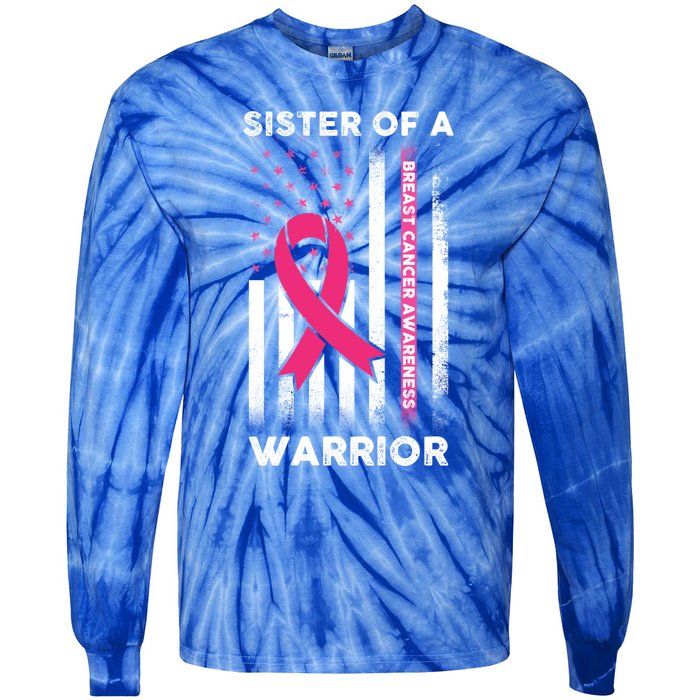 Breast Cancer Awareness Funny Gift Sister Of A Warrior Support Squad Gift Tie-Dye Long Sleeve Shirt