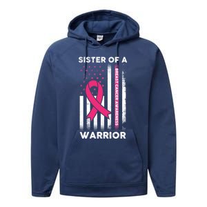 Breast Cancer Awareness Funny Gift Sister Of A Warrior Support Squad Gift Performance Fleece Hoodie