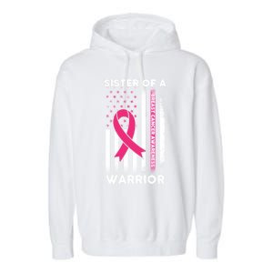 Breast Cancer Awareness Funny Gift Sister Of A Warrior Support Squad Gift Garment-Dyed Fleece Hoodie