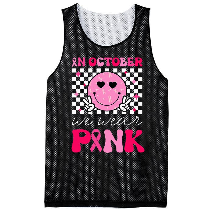 Breast Cancer Awareness In October We Wear Pink Mesh Reversible Basketball Jersey Tank