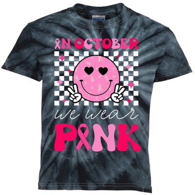 Breast Cancer Awareness In October We Wear Pink Kids Tie-Dye T-Shirt