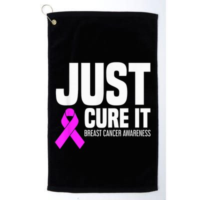 Breast Cancer Awareness - Just Cure It Golf Towel