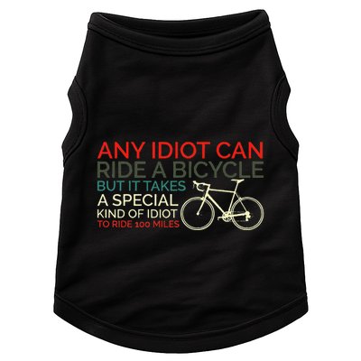 Bike Cyclist Any Idiot Can Ride A Bicycle Funny Doggie Tank