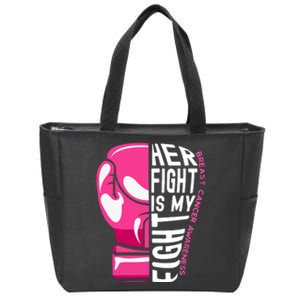 Breast Cancer Awareness Her Fight Is My Fight Boxing Glove Gift Zip Tote Bag