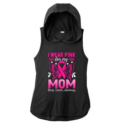 Breast Cancer Awareness I Wear Pink For My Mom Ribbon Butterfly Gift Ladies PosiCharge Tri-Blend Wicking Draft Hoodie Tank