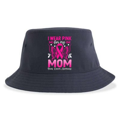 Breast Cancer Awareness I Wear Pink For My Mom Ribbon Butterfly Gift Sustainable Bucket Hat