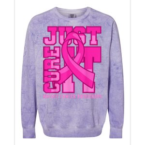 Breast Cancer Awareness Just Cure It Colorblast Crewneck Sweatshirt