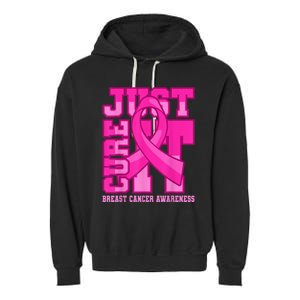 Breast Cancer Awareness Just Cure It Garment-Dyed Fleece Hoodie