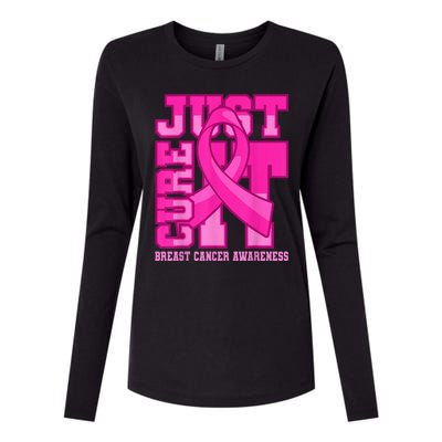 Breast Cancer Awareness Just Cure It Womens Cotton Relaxed Long Sleeve T-Shirt