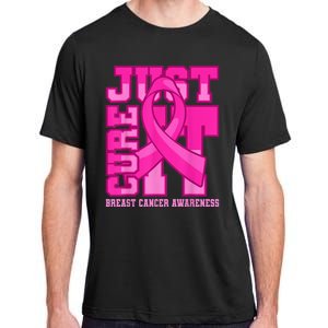 Breast Cancer Awareness Just Cure It Adult ChromaSoft Performance T-Shirt