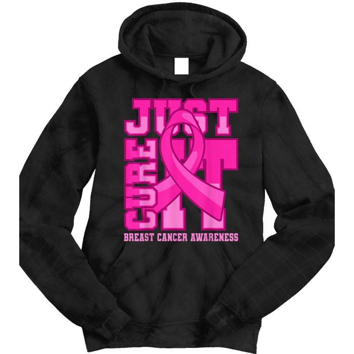 Breast Cancer Awareness Just Cure It Tie Dye Hoodie