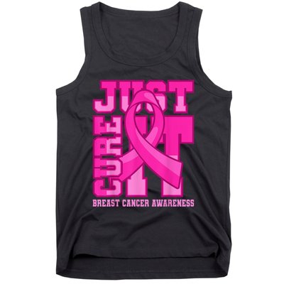 Breast Cancer Awareness Just Cure It Tank Top