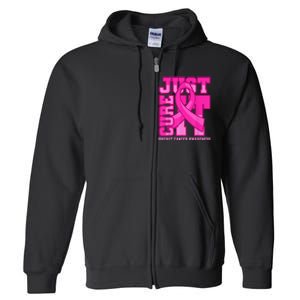 Breast Cancer Awareness Just Cure It Full Zip Hoodie