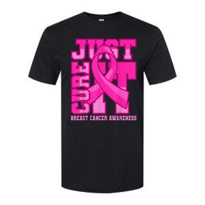 Breast Cancer Awareness Just Cure It Softstyle CVC T-Shirt