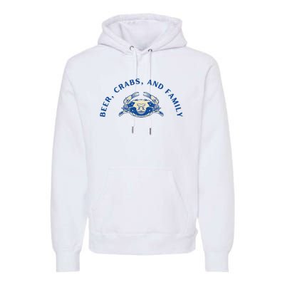 Beer Crabs And Family Premium Hoodie