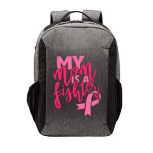 Breast Cancer Awareness My Mom Is A Fighter Family Matching Gift For Mother Vector Backpack