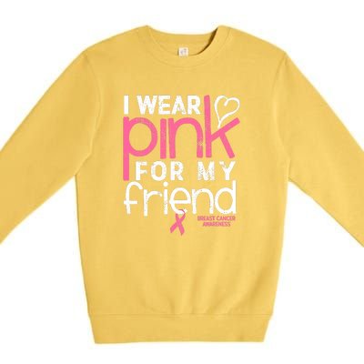 Breast Cancer Awareness Wear Pink Friend Breast Cancer Premium Crewneck Sweatshirt