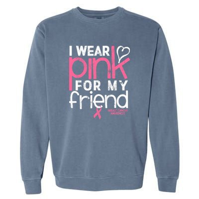 Breast Cancer Awareness Wear Pink Friend Breast Cancer Garment-Dyed Sweatshirt