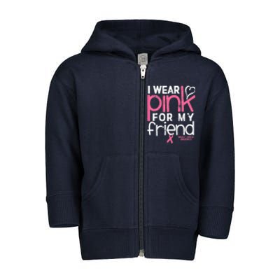 Breast Cancer Awareness Wear Pink Friend Breast Cancer Toddler Zip Fleece Hoodie