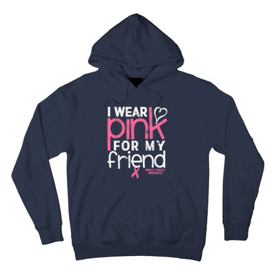 Breast Cancer Awareness Wear Pink Friend Breast Cancer Hoodie