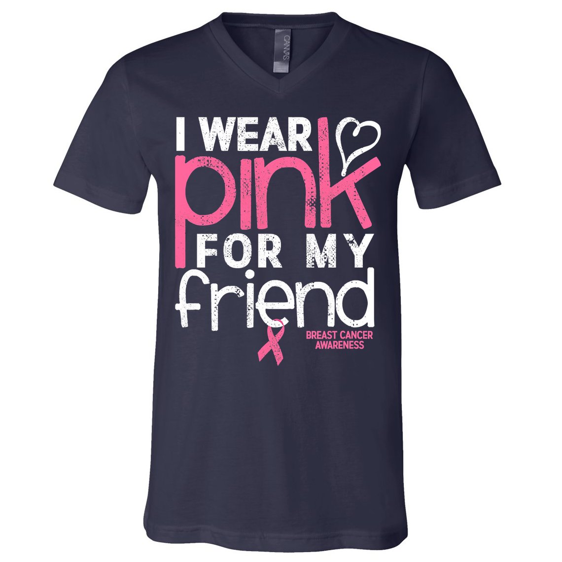 Breast Cancer Awareness Wear Pink Friend Breast Cancer V-Neck T-Shirt