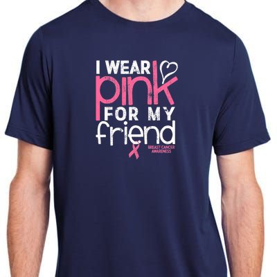 Breast Cancer Awareness Wear Pink Friend Breast Cancer Adult ChromaSoft Performance T-Shirt