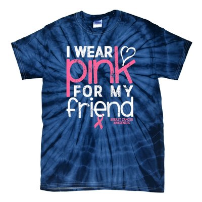 Breast Cancer Awareness Wear Pink Friend Breast Cancer Tie-Dye T-Shirt