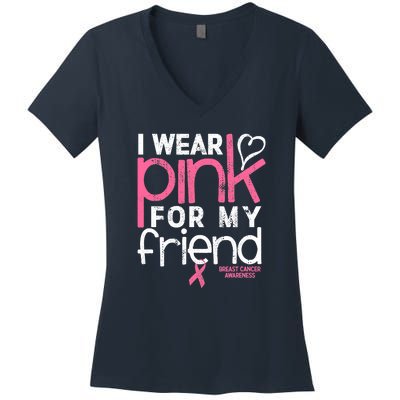 Breast Cancer Awareness Wear Pink Friend Breast Cancer Women's V-Neck T-Shirt