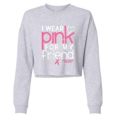 Breast Cancer Awareness Wear Pink Friend Breast Cancer Cropped Pullover Crew