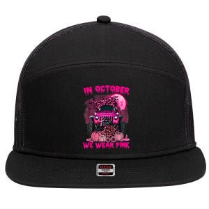 Breast Cancer Awareness In October We Wear Ribbon Truck Gift 7 Panel Mesh Trucker Snapback Hat