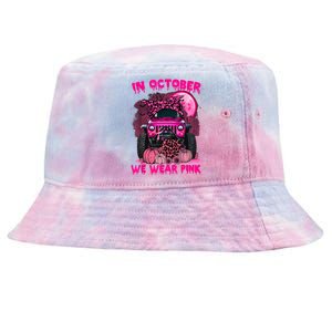 Breast Cancer Awareness In October We Wear Ribbon Truck Gift Tie-Dyed Bucket Hat