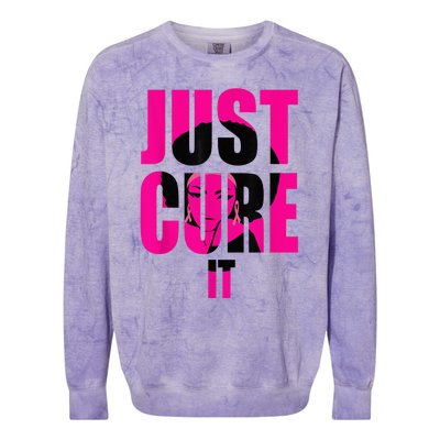 Breast Cancer Awareness Shirt Just Cure It Pink Ribbon Tee Colorblast Crewneck Sweatshirt