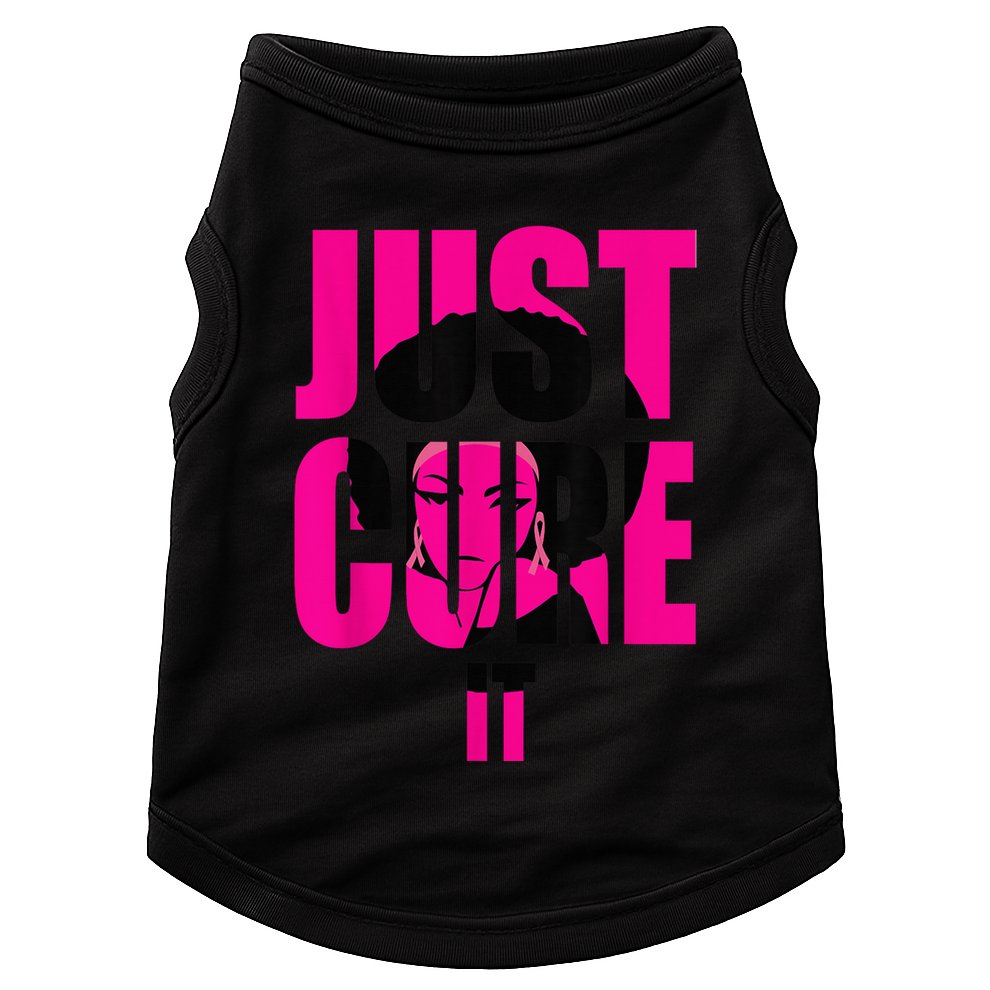Breast Cancer Awareness Shirt Just Cure It Pink Ribbon Tee Doggie Tank